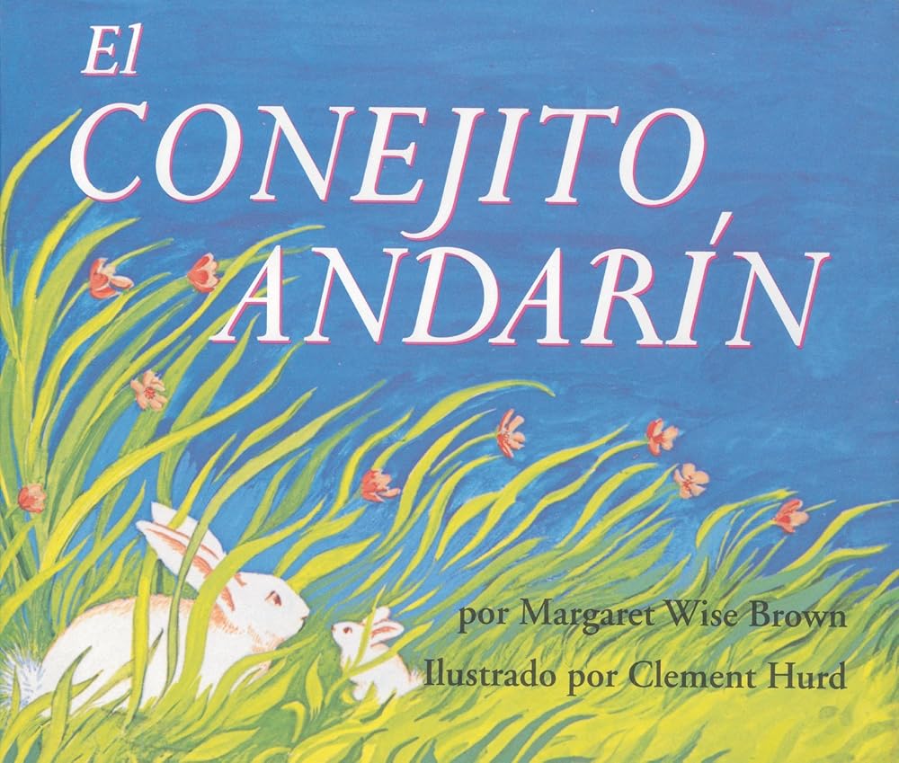 The Runaway Bunny / El Conejito Andarin cover image