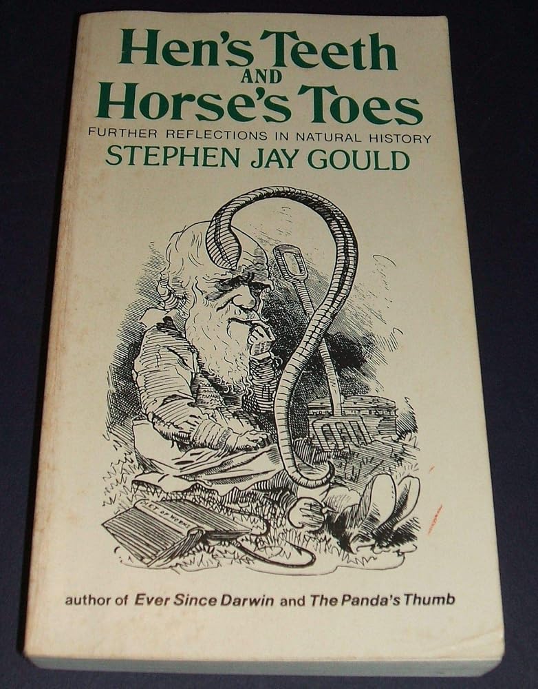 Hen's Teeth and Horse's Toes: Further Reflections in Natural History cover image
