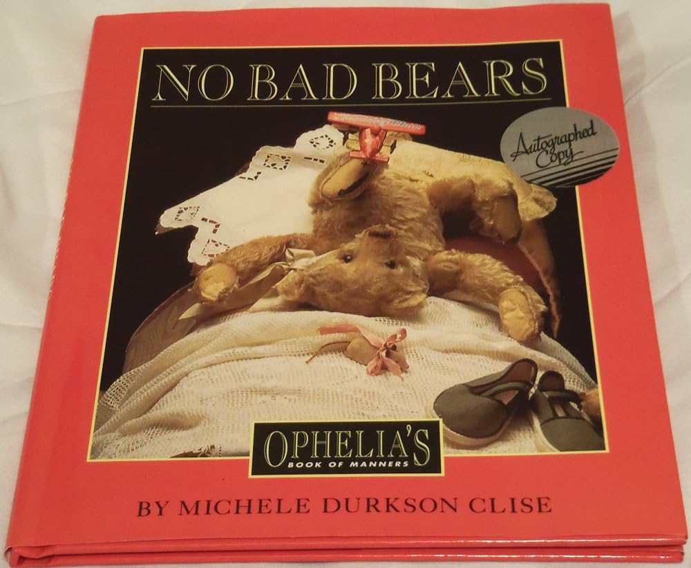 No Bad Bears (Ophelia's Book of Manners) cover image