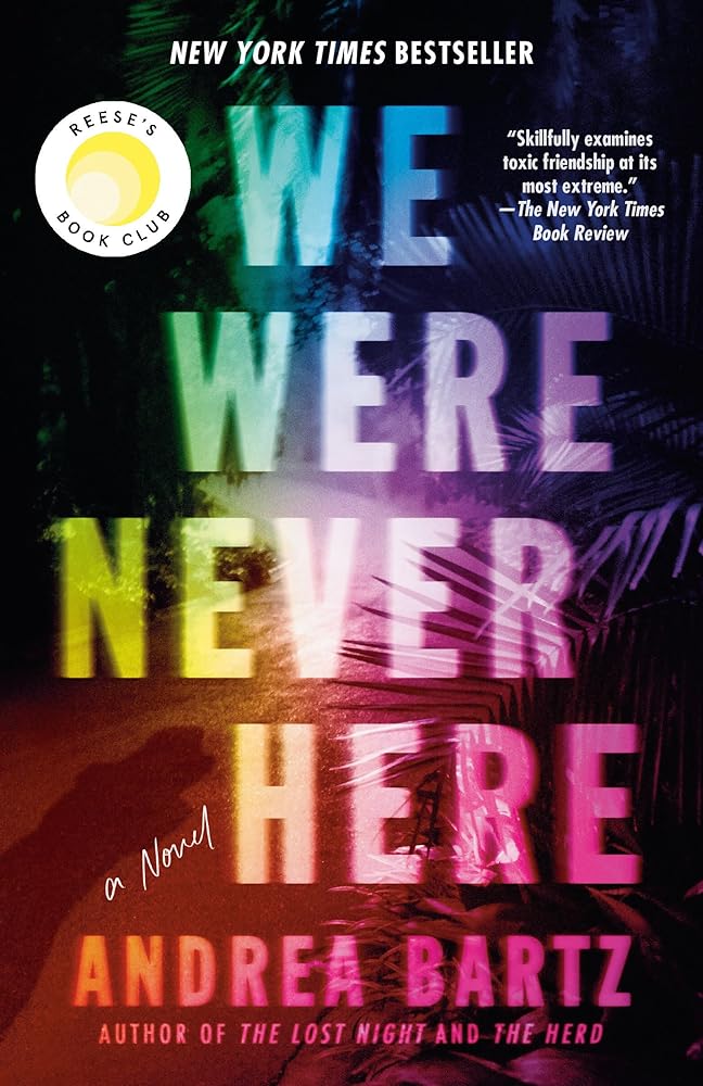 We Were Never Here: Reese's Book Club: A Novel cover image
