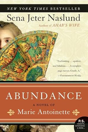 Abundance, a Novel of Marie Antoinette cover image