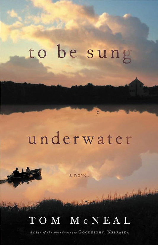 To Be Sung Underwater: A Novel cover image