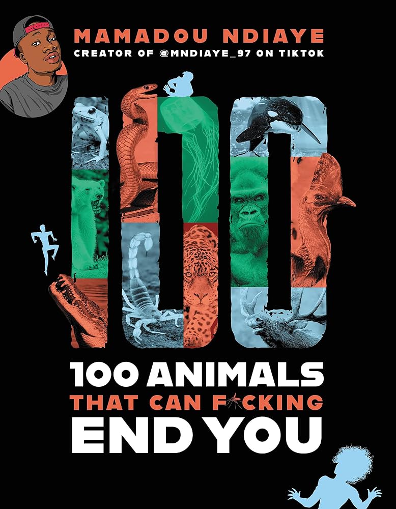 100 Animals That Can F*cking End You cover image