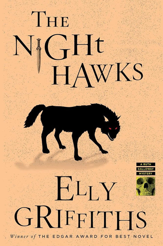 The Night Hawks: A Mystery (Ruth Galloway Mysteries, 13) cover image