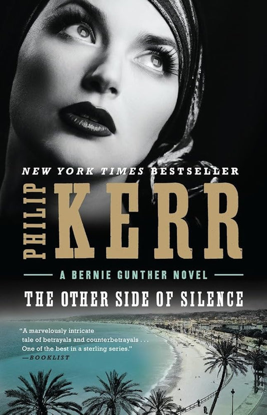 The Other Side of Silence (A Bernie Gunther Novel) cover image
