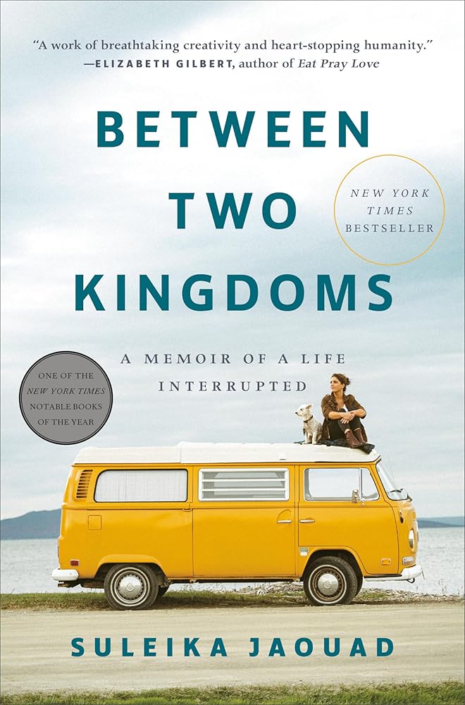 Between Two Kingdoms: A Memoir of a Life Interrupted cover image