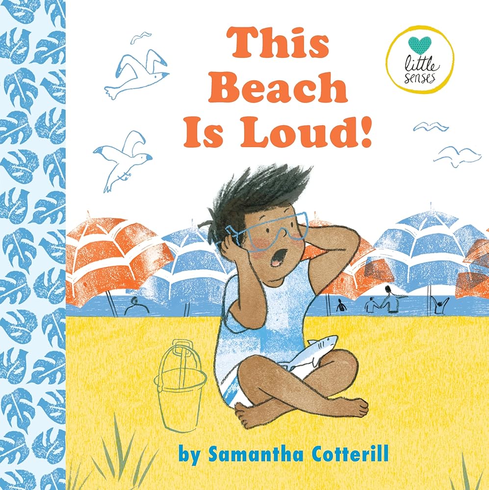 This Beach Is Loud! (Little Senses) cover image