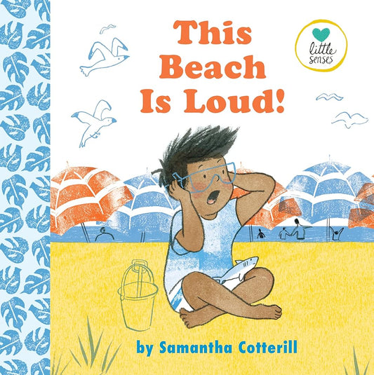 This Beach Is Loud! (Little Senses) cover image
