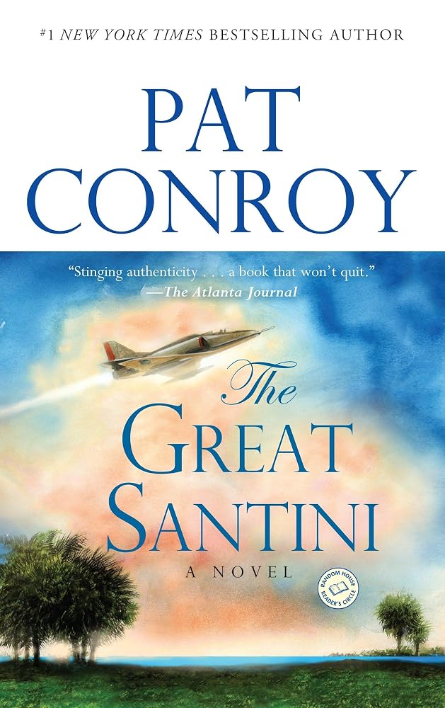 The Great Santini: A Novel cover image