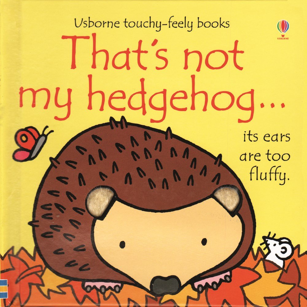 That's not My Hedgehog ...(Usborne Touchy-Feely Books) cover image