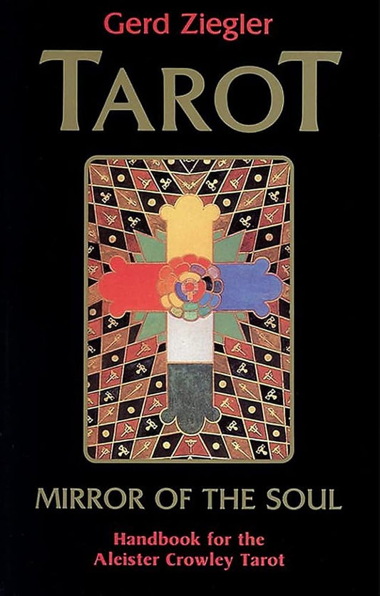 Tarot: Mirror of the Soul: Handbook for the Aleister Crowley Tarot cover image