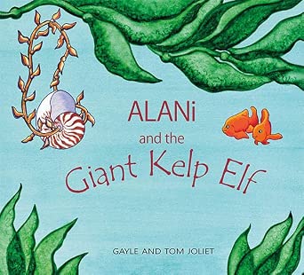 Alani and the Giant Kelp Elf cover image