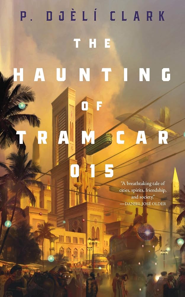The Haunting of Tram Car 015 (Dead Djinn Universe) cover image