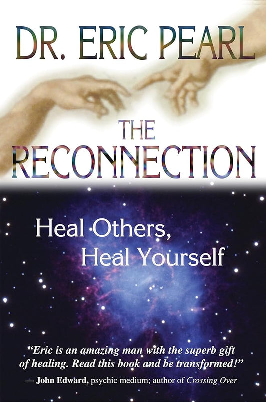 The Reconnection: Heal Others, Heal Yourself cover image