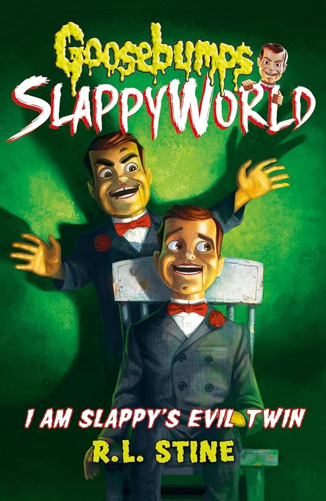 I Am Slappy's Evil Twin (Goosebumps Slappyworld) cover image