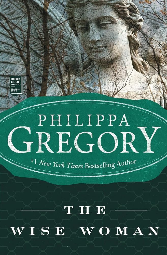 The Wise Woman: A Novel (Historical Novels) cover image